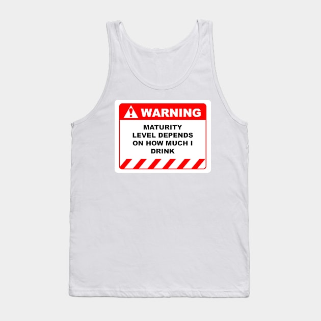 Human Warning Label Maturity Level Depends on How Much I Drink Caution Sign 2 Tank Top by ColorMeHappy123